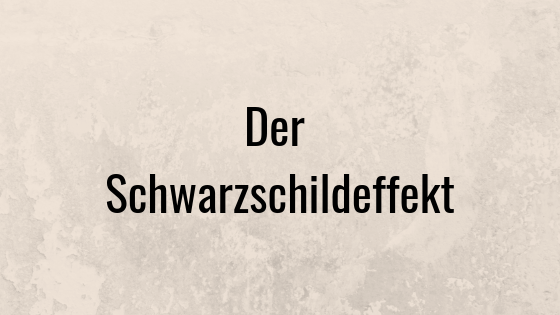 Schwarzschildeffekt