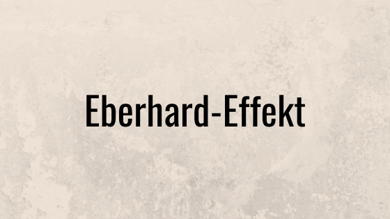 Was ist der Eberhard-Effekt?